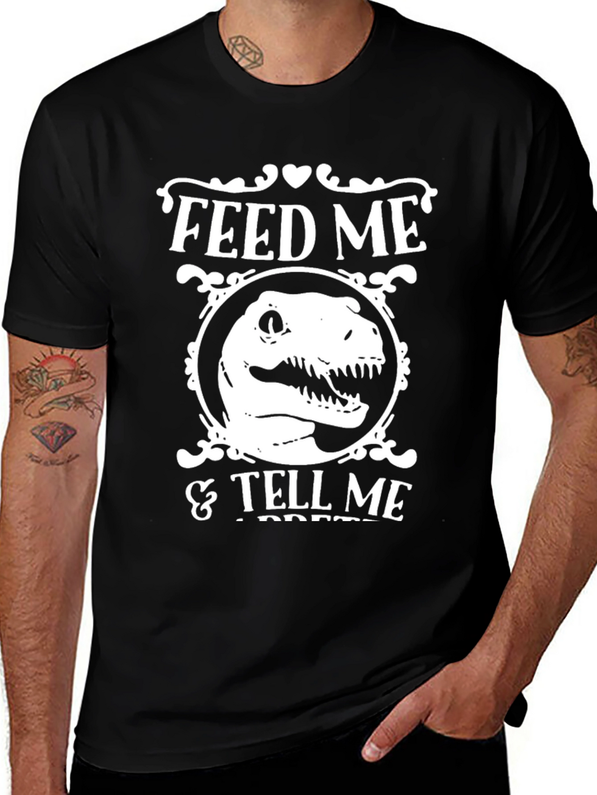 Feed Me & Tell Me Im Pretty T-Rex Shirt