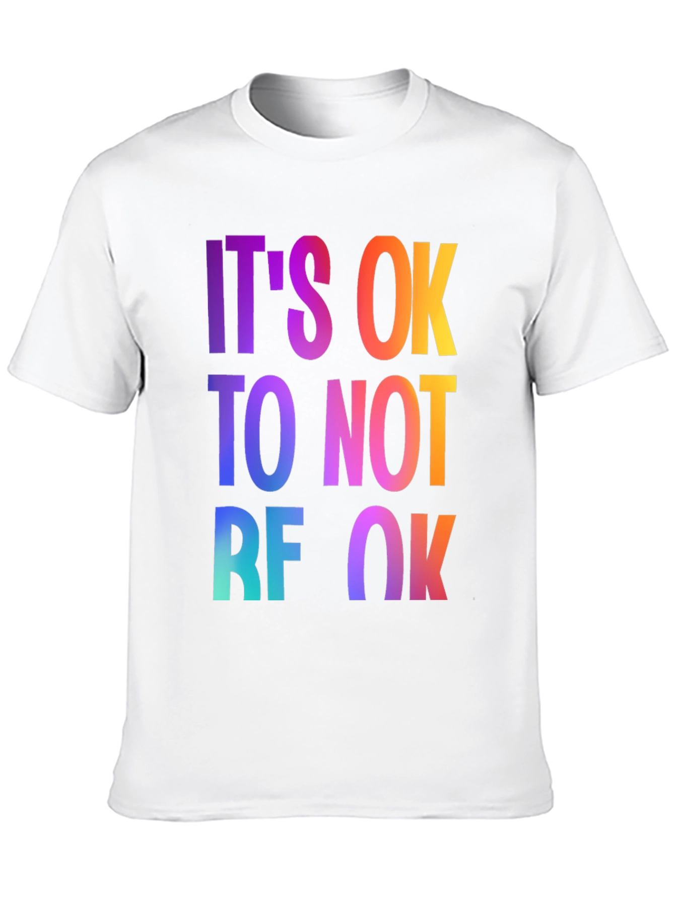 Its Ok to Not Be Ok Graphic Tee