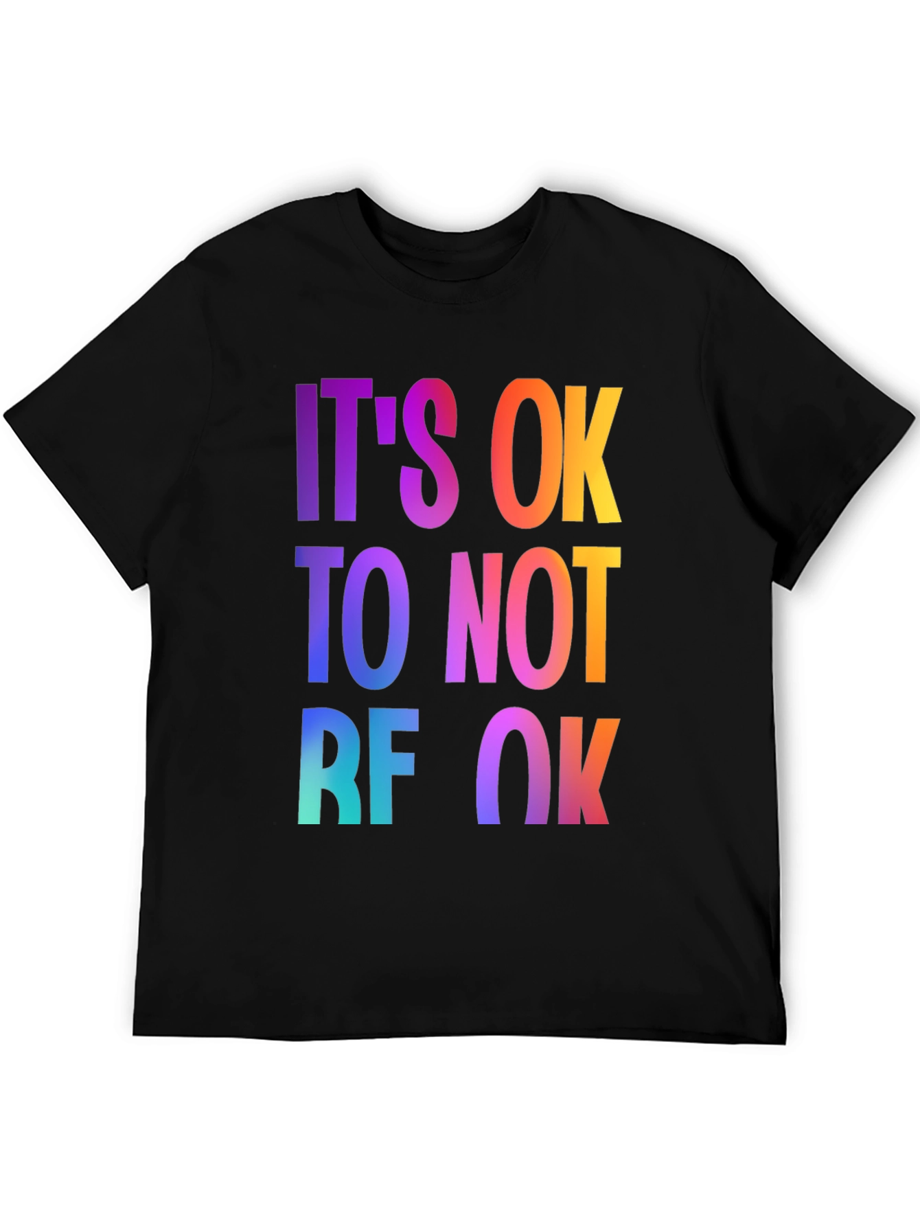 Its Ok to Not Be Ok Graphic Tee