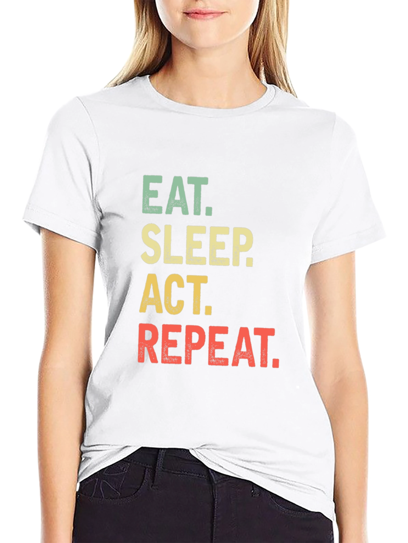 Eat Sleep Act Repeat Black T-Shirt