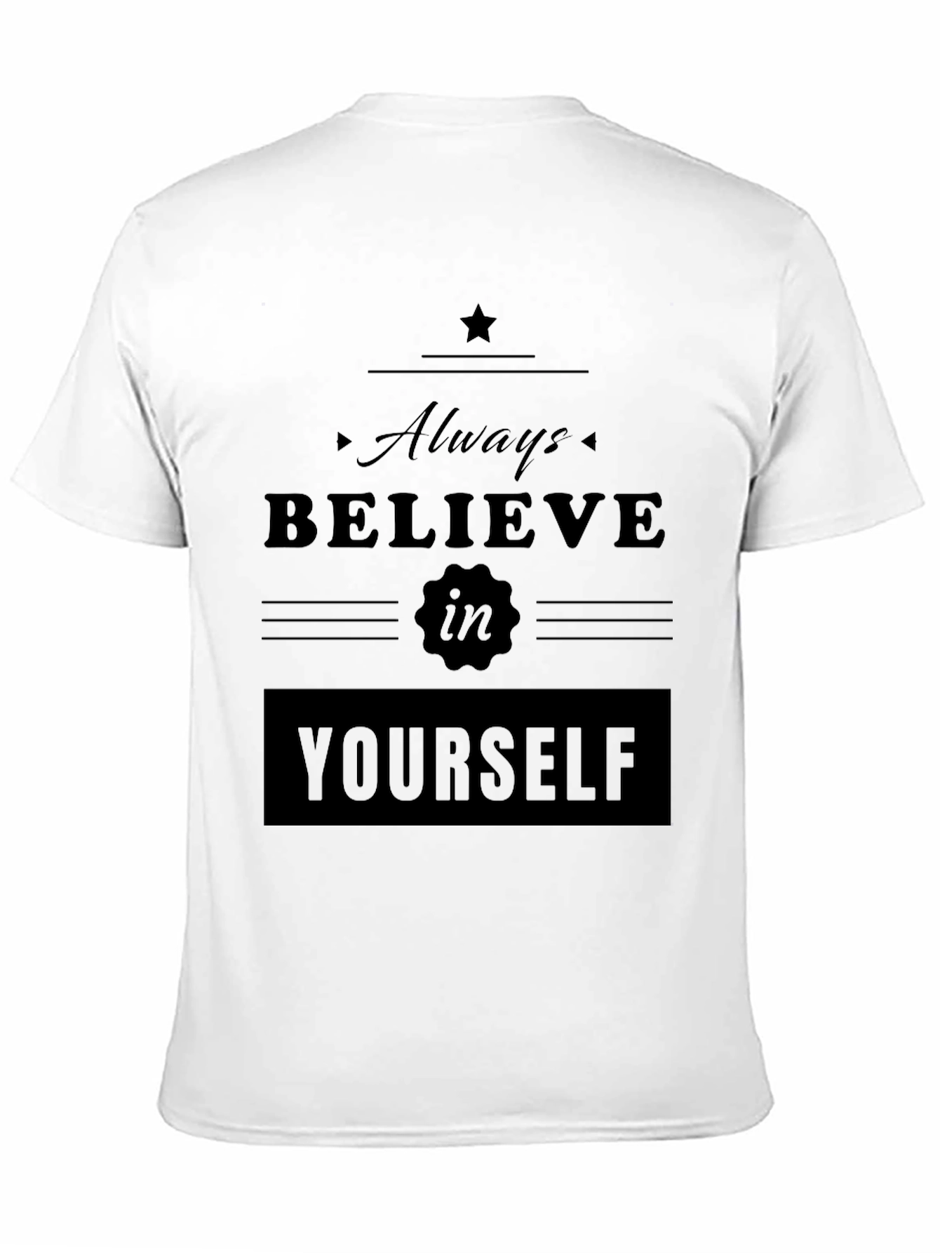 Believe in Yourself Graphic Tee - Stylish Comfort