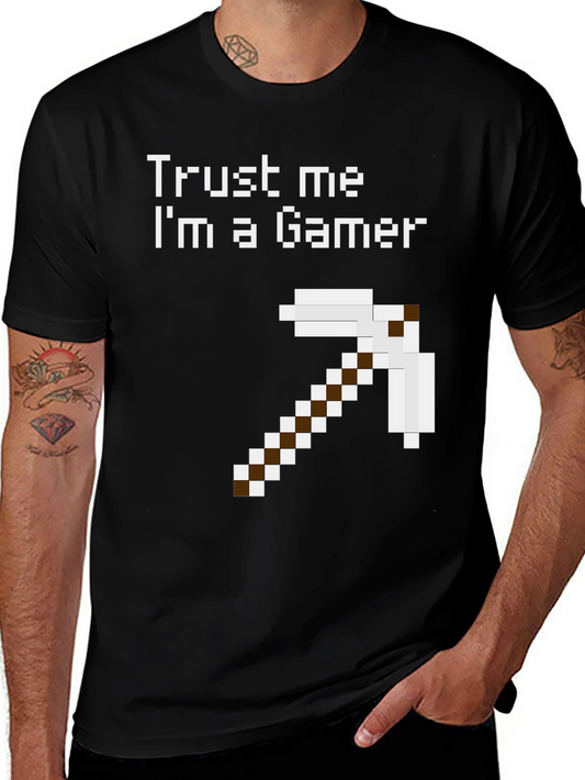 Trust Me Im a Gamer T-Shirt - Pixel Art Pickaxe