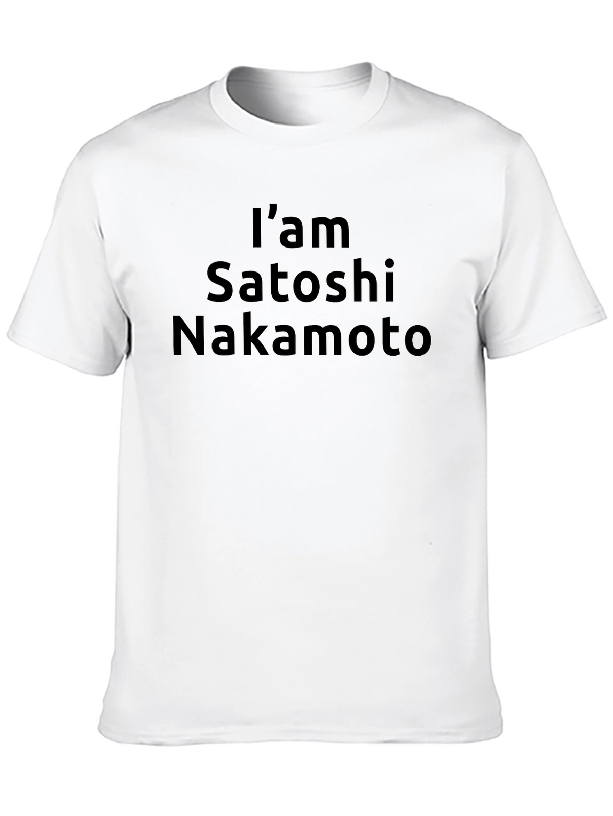 Im Satoshi Nakamoto T-Shirt - Crypto Tee