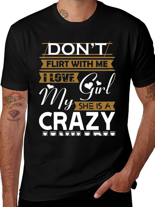 Dont Flirt With Me T-Shirt