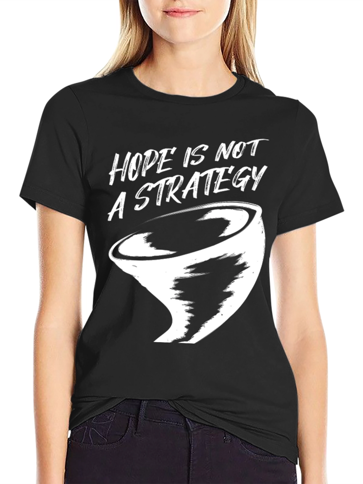Hope Is Not a Strategy Graphic Tee - Black