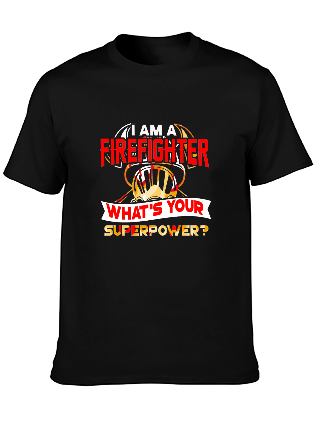 Firefighter Superpower T-Shirt - Heroic Design