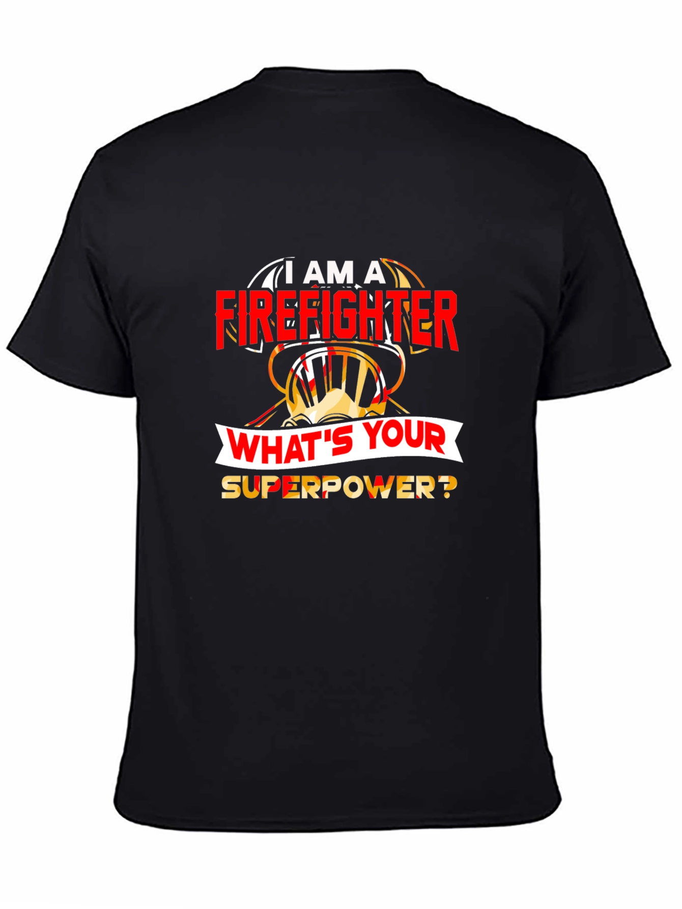 Firefighter Superpower T-Shirt - Heroic Design