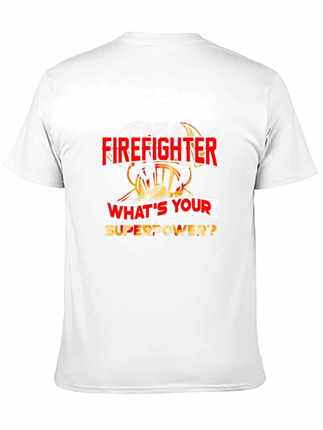 Firefighter Superpower T-Shirt - Heroic Design