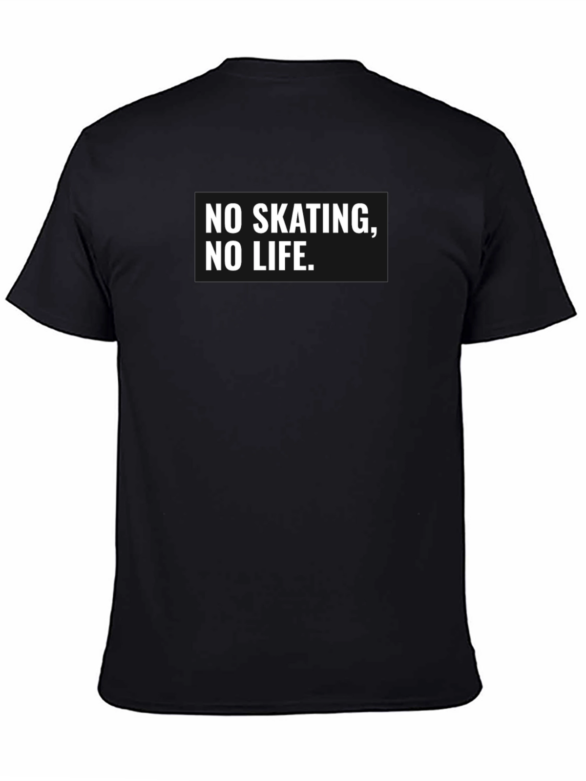 No Skating No Life Black Graphic Tee