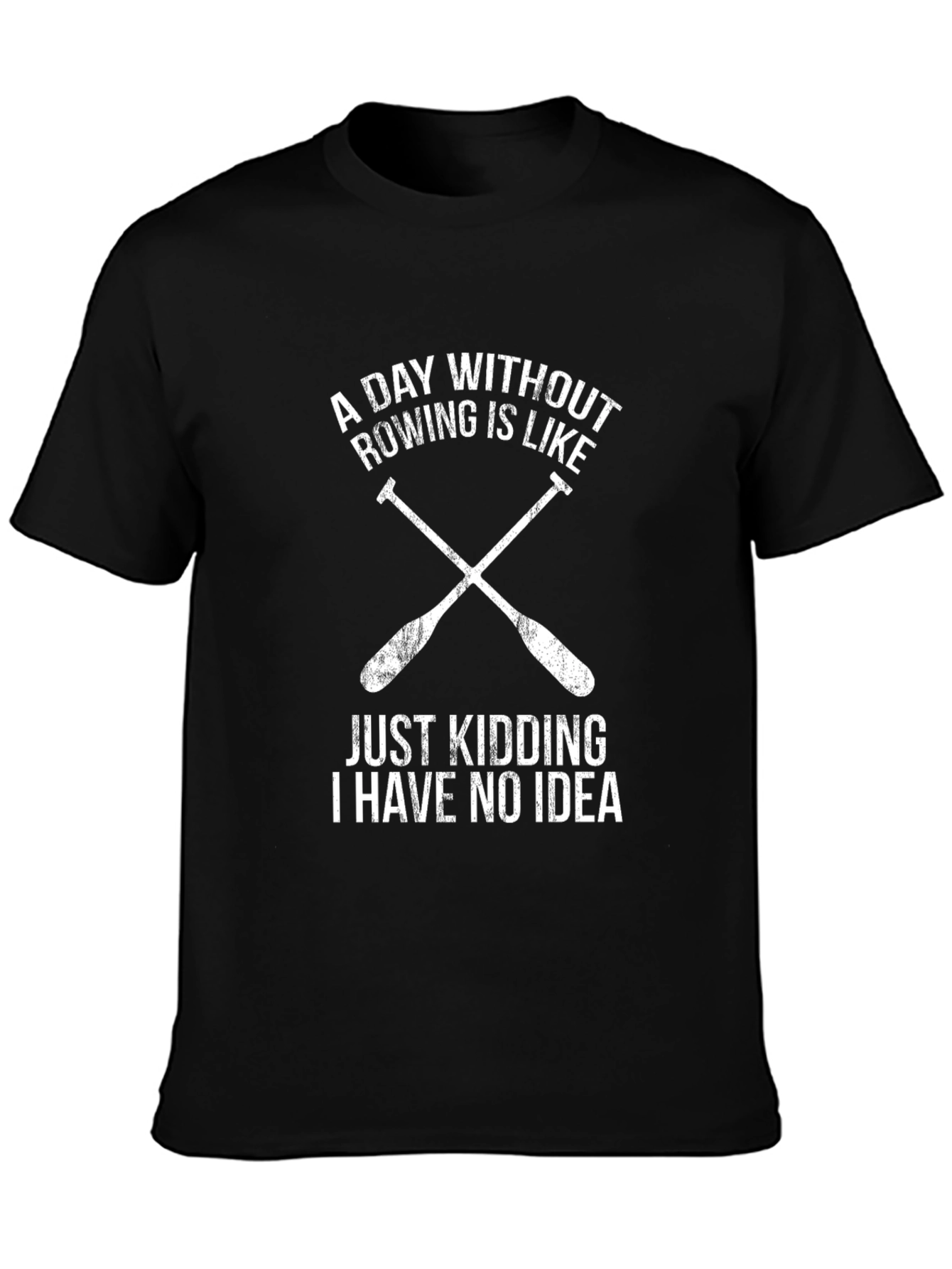 Rowing T-Shirt - A Day Without Rowing Funny Tee