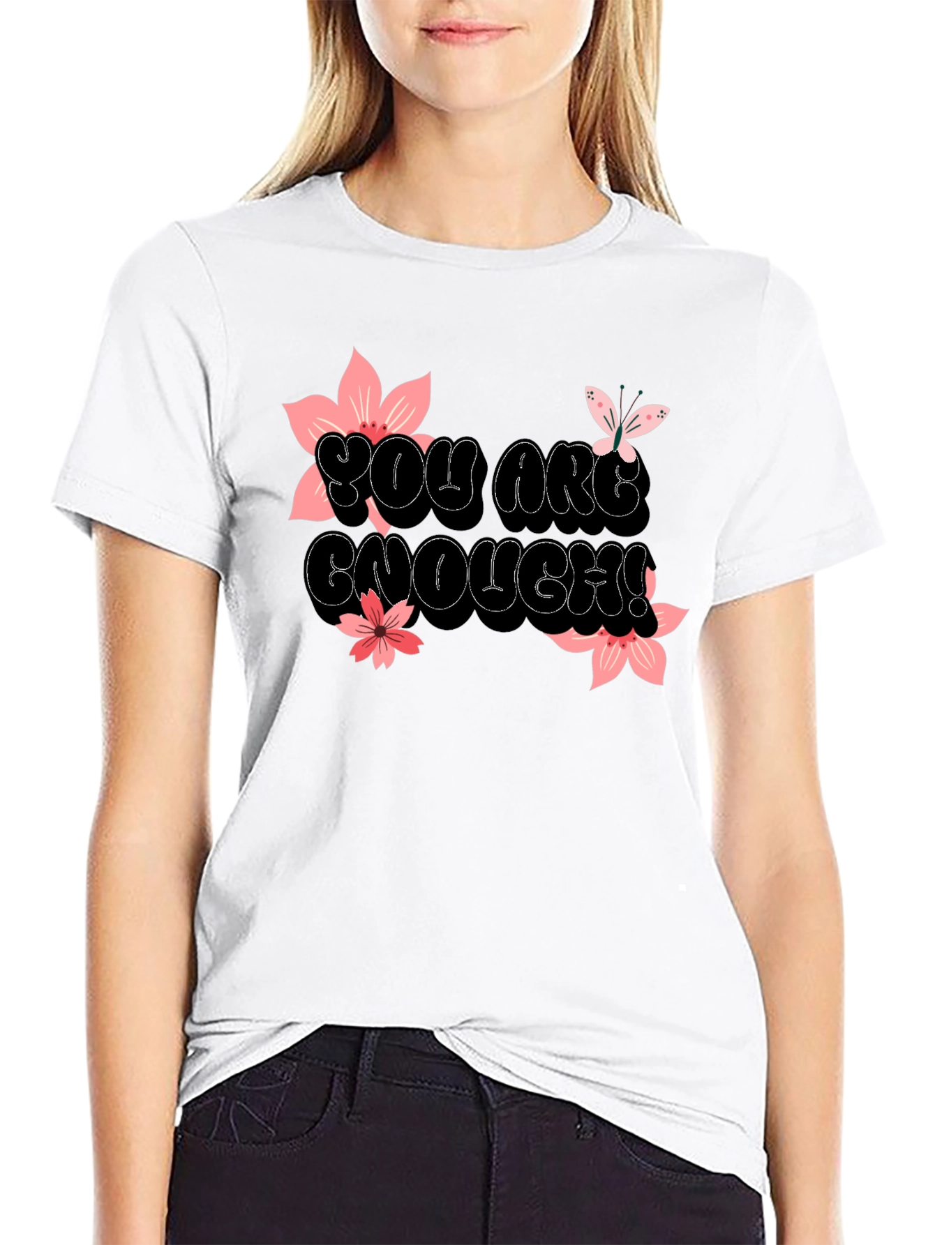 You Are Enough Graphic T-Shirt - Black