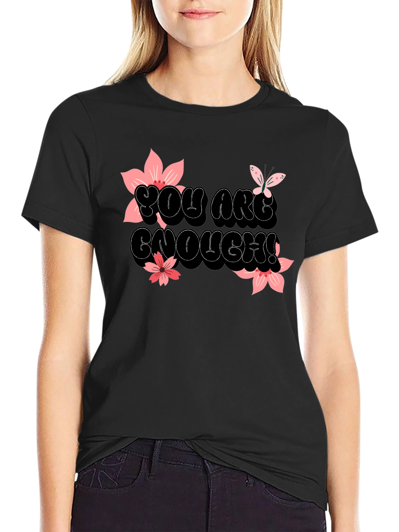 You Are Enough Graphic T-Shirt - Black