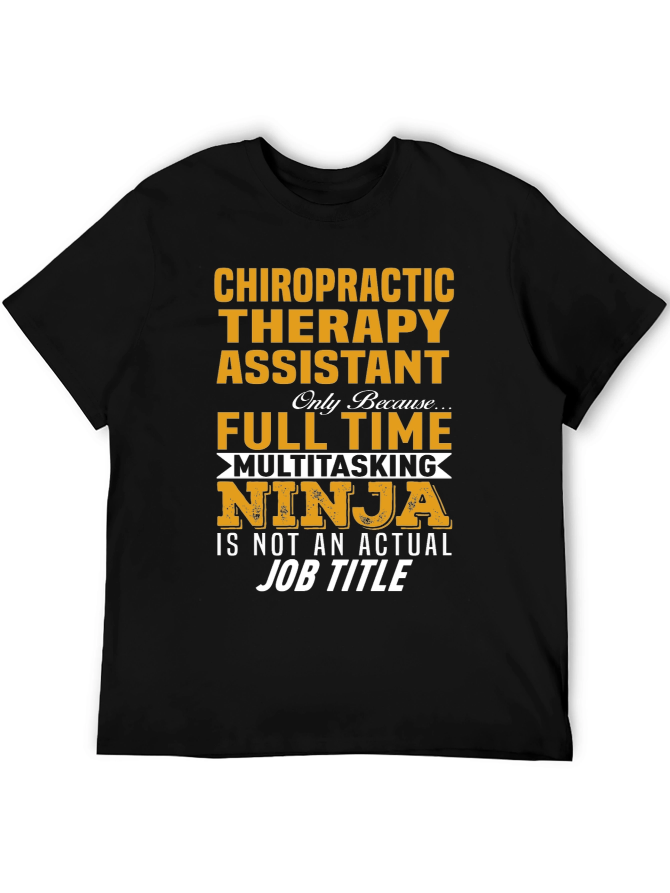 Chiropractic Therapy Assistant T-Shirt