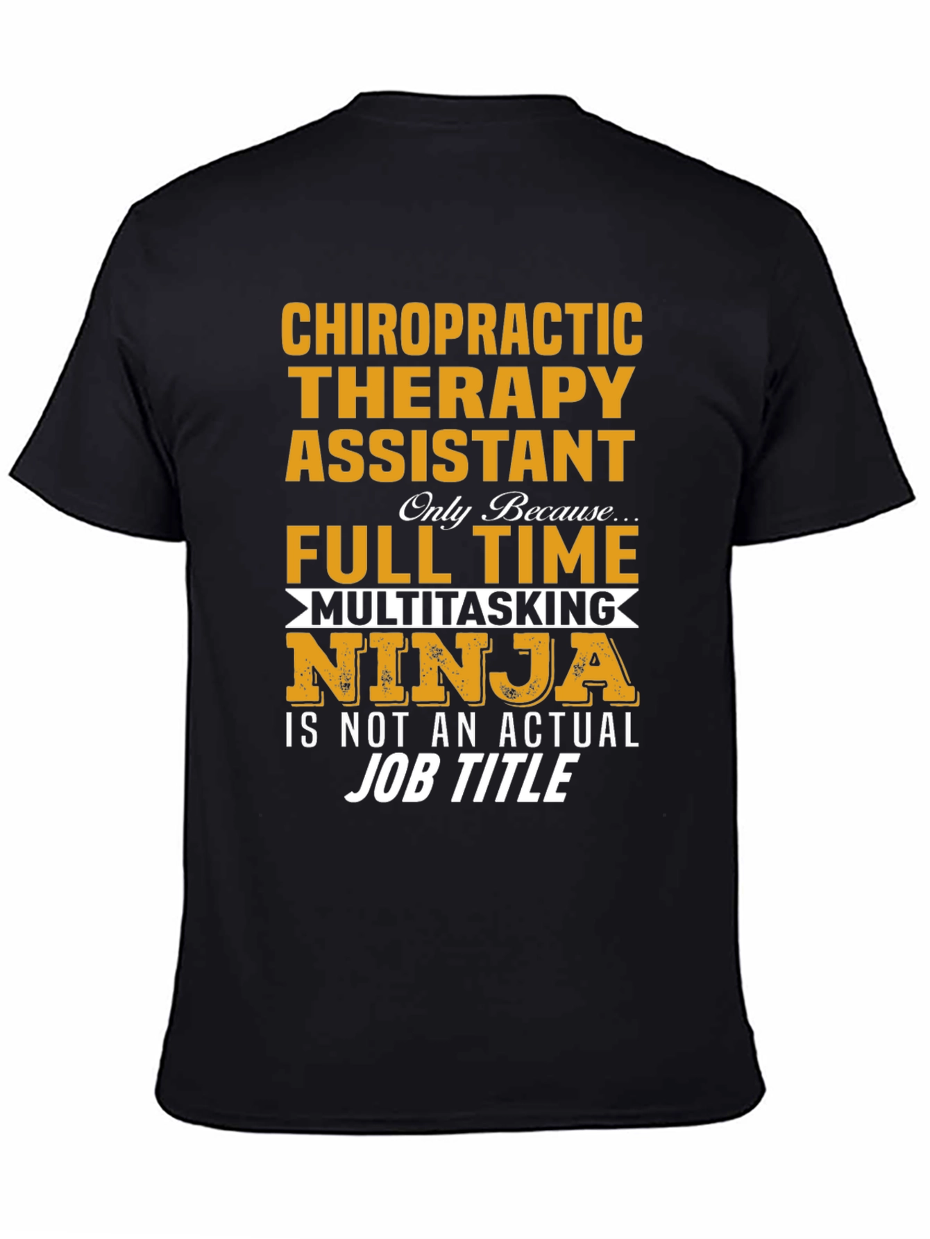 Chiropractic Therapy Assistant T-Shirt