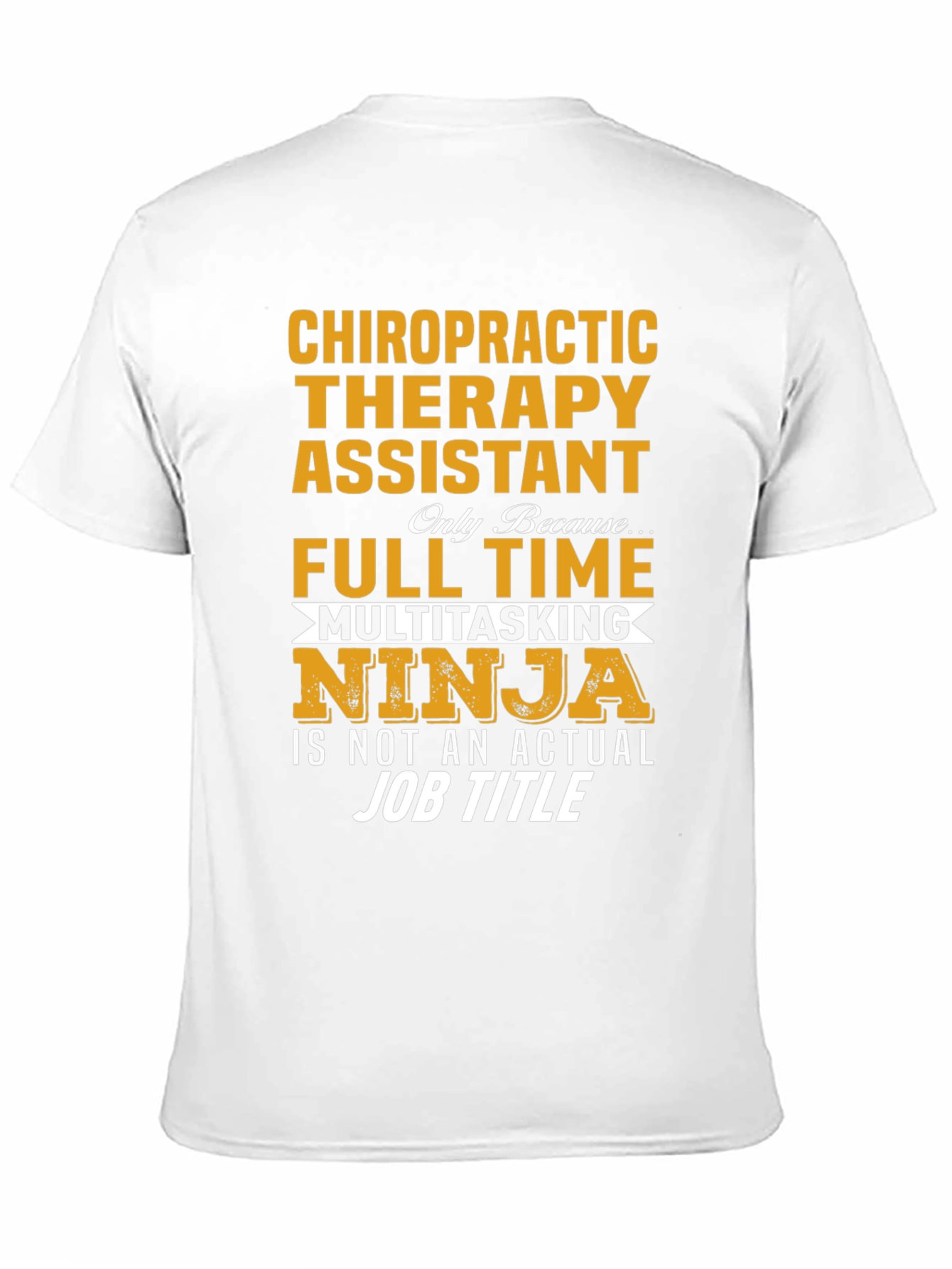 Chiropractic Therapy Assistant T-Shirt
