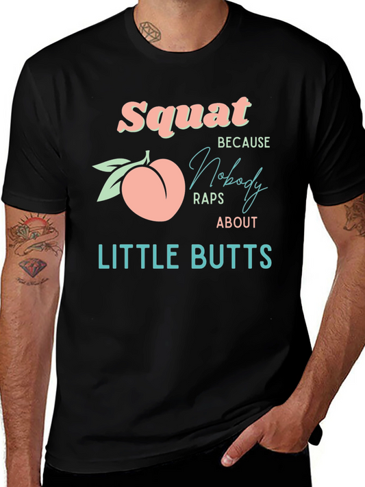 Squat Peach Graphic T-Shirt - No Little Butts!