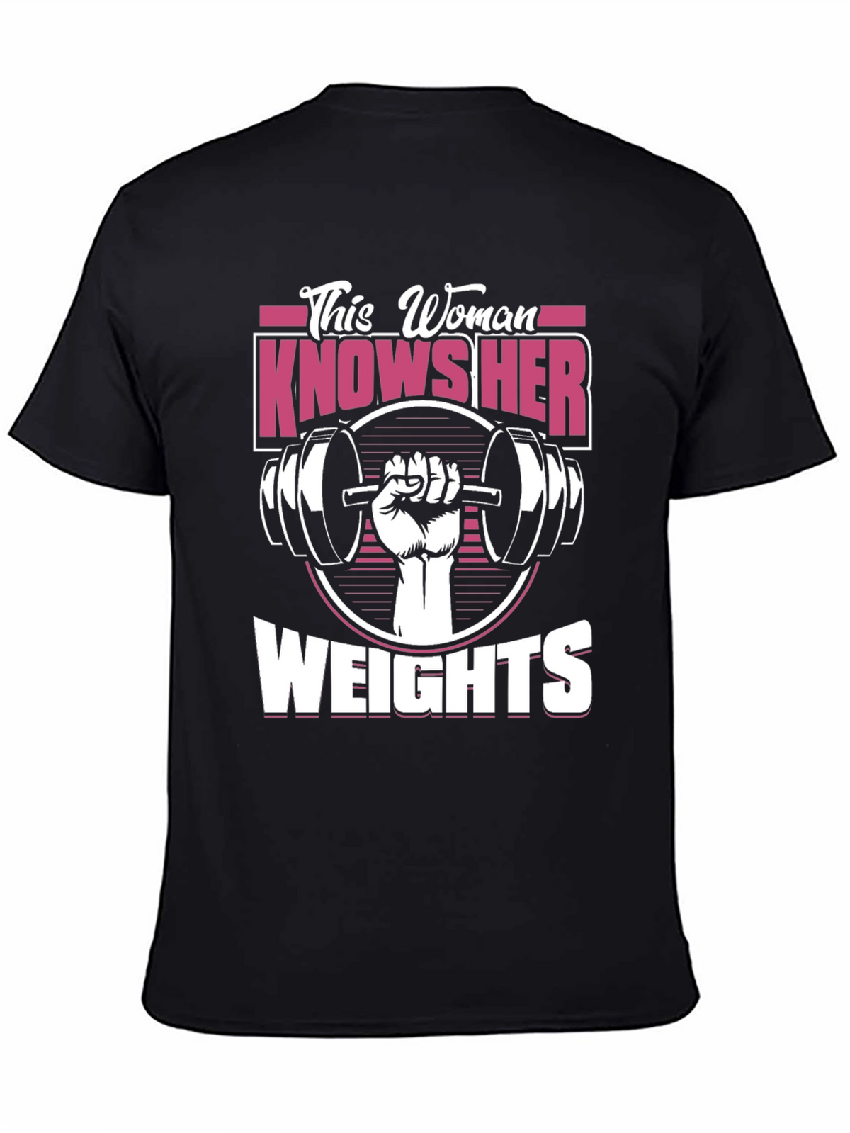 This Woman Knows Her Weights Graphic T-Shirt