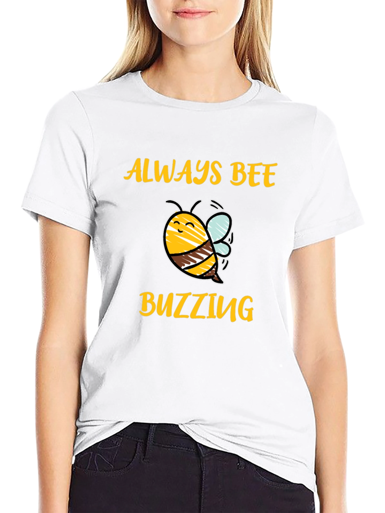 Always Bee Buzzing T-Shirt