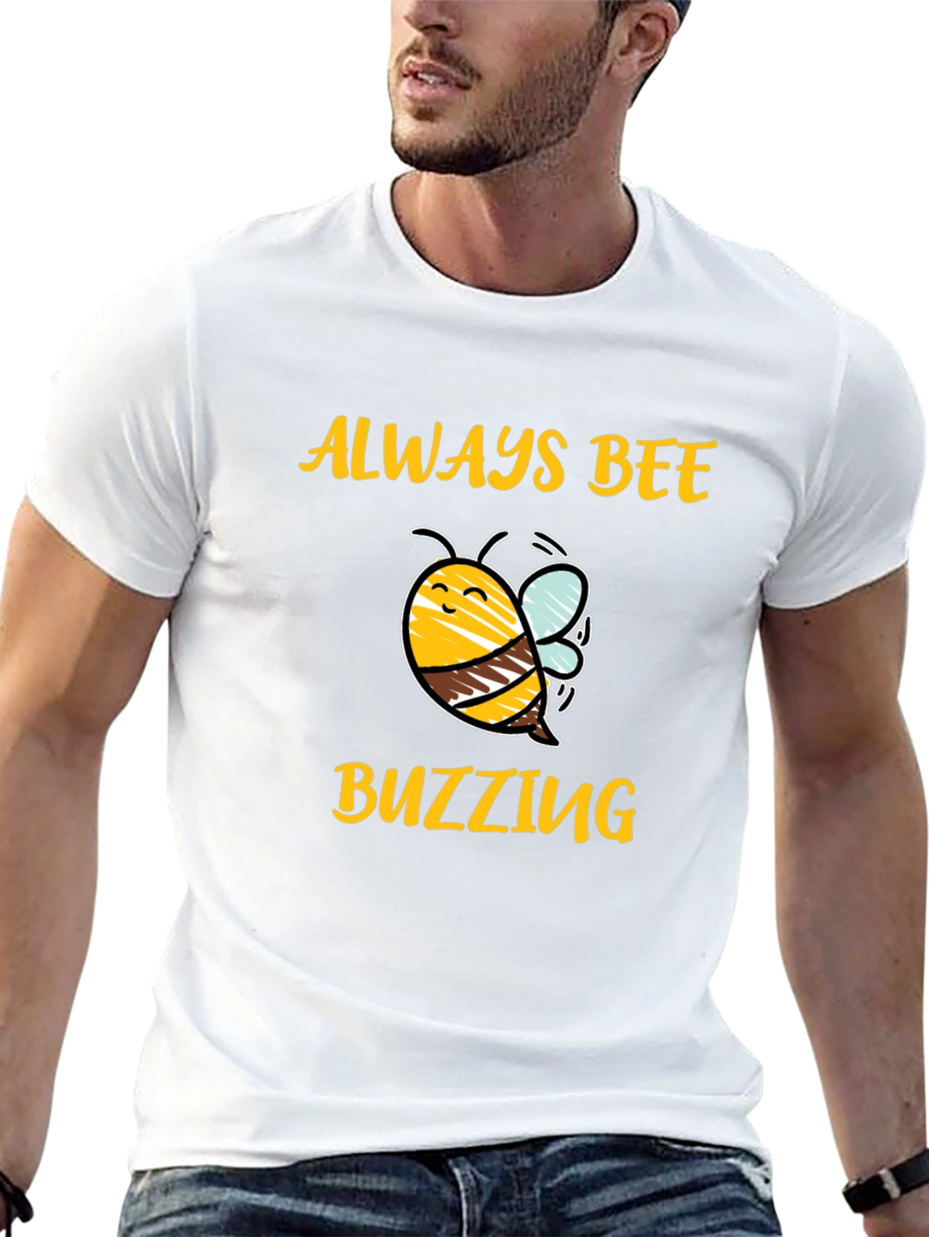 Always Bee Buzzing T-Shirt