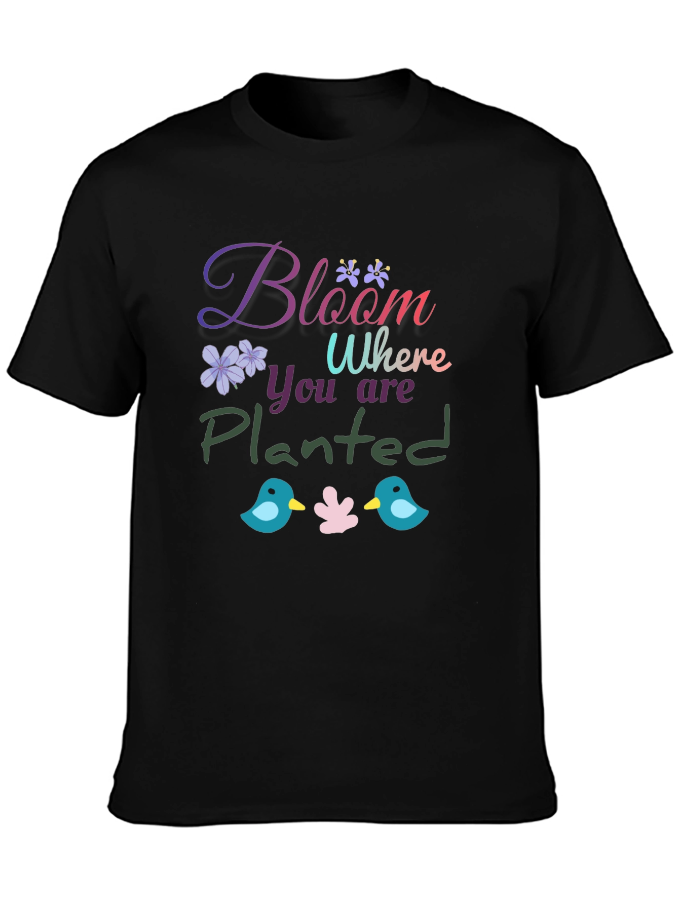 Bloom Where You Are Planted Graphic T-Shirt