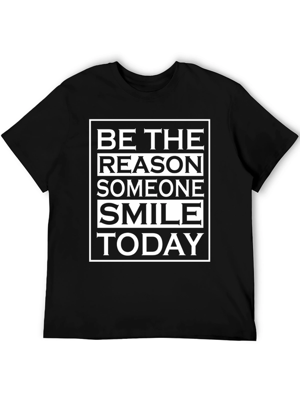 Be The Reason Someone Smile Today T-Shirt