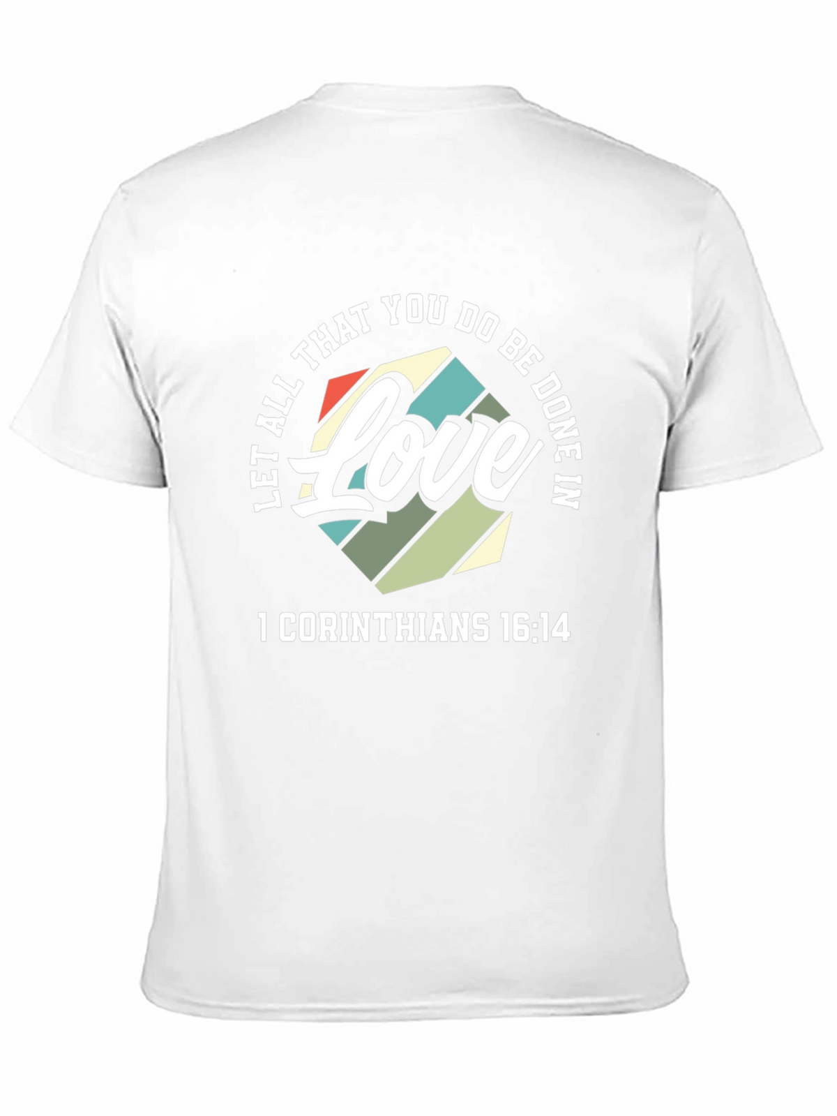 Love 1 Corinthians T-Shirt