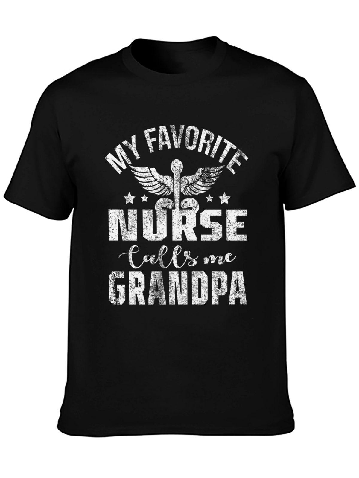 My Favorite Nurse Calls Me Grandpa T-Shirt