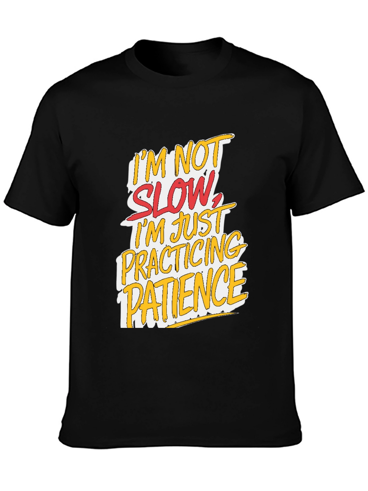 Funny Patience Graphic T-Shirt