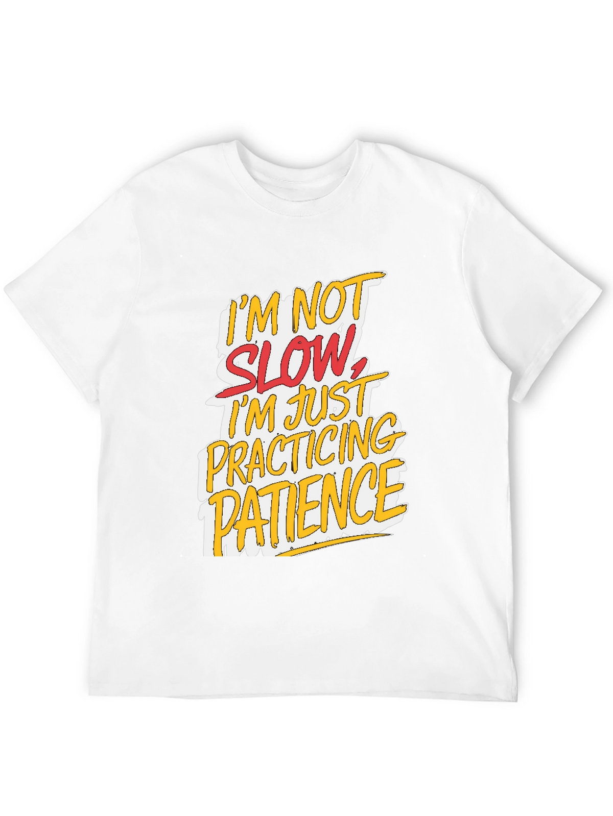 Funny Patience Graphic T-Shirt