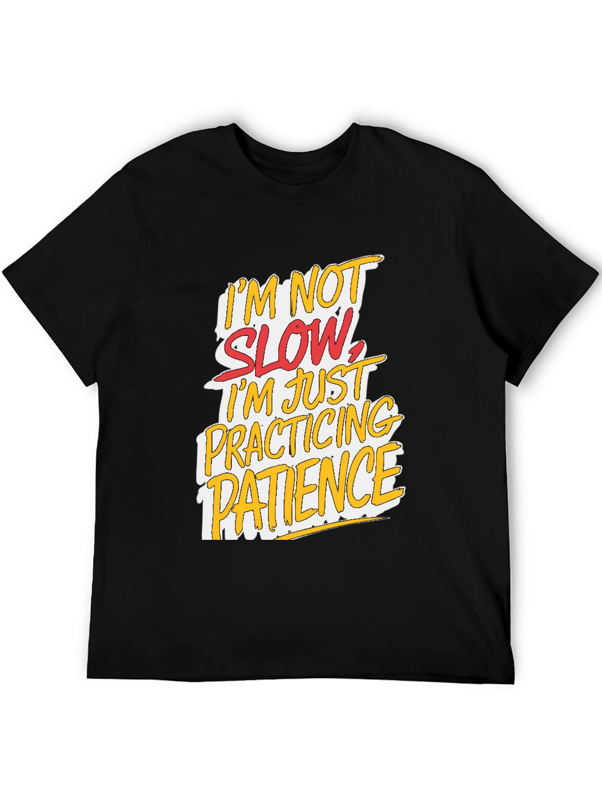 Funny Patience Graphic T-Shirt
