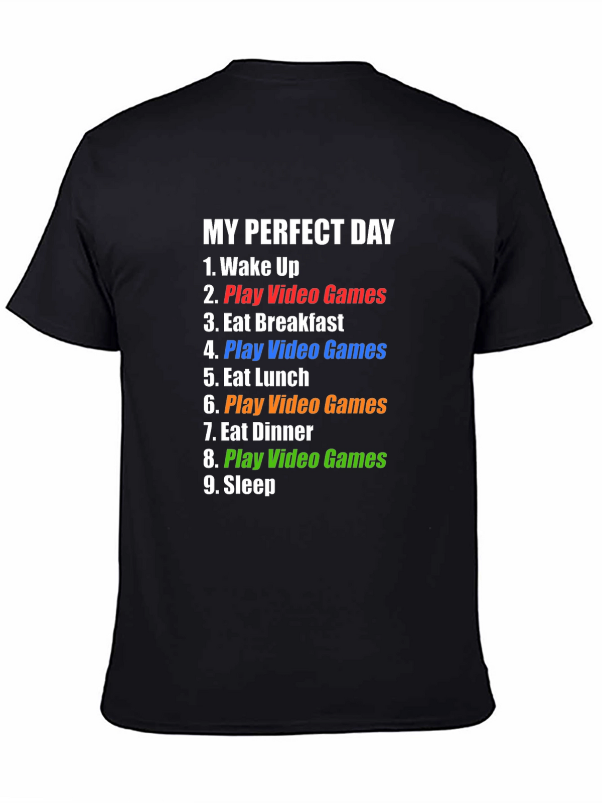 Funny Gamer T-Shirt - My Perfect Day