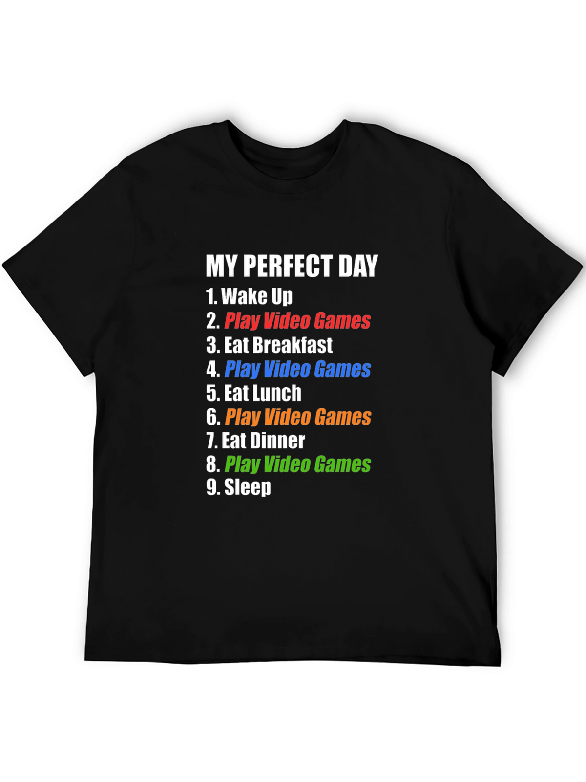 Funny Gamer T-Shirt - My Perfect Day