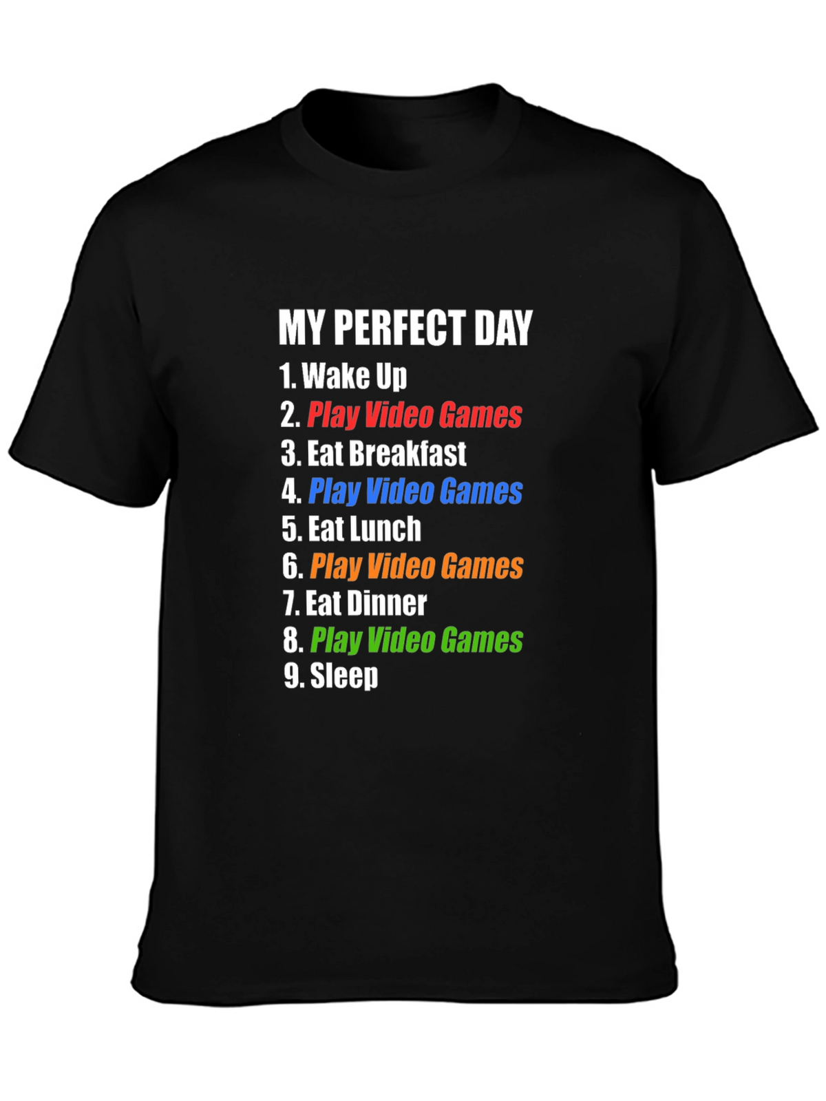 Funny Gamer T-Shirt - My Perfect Day