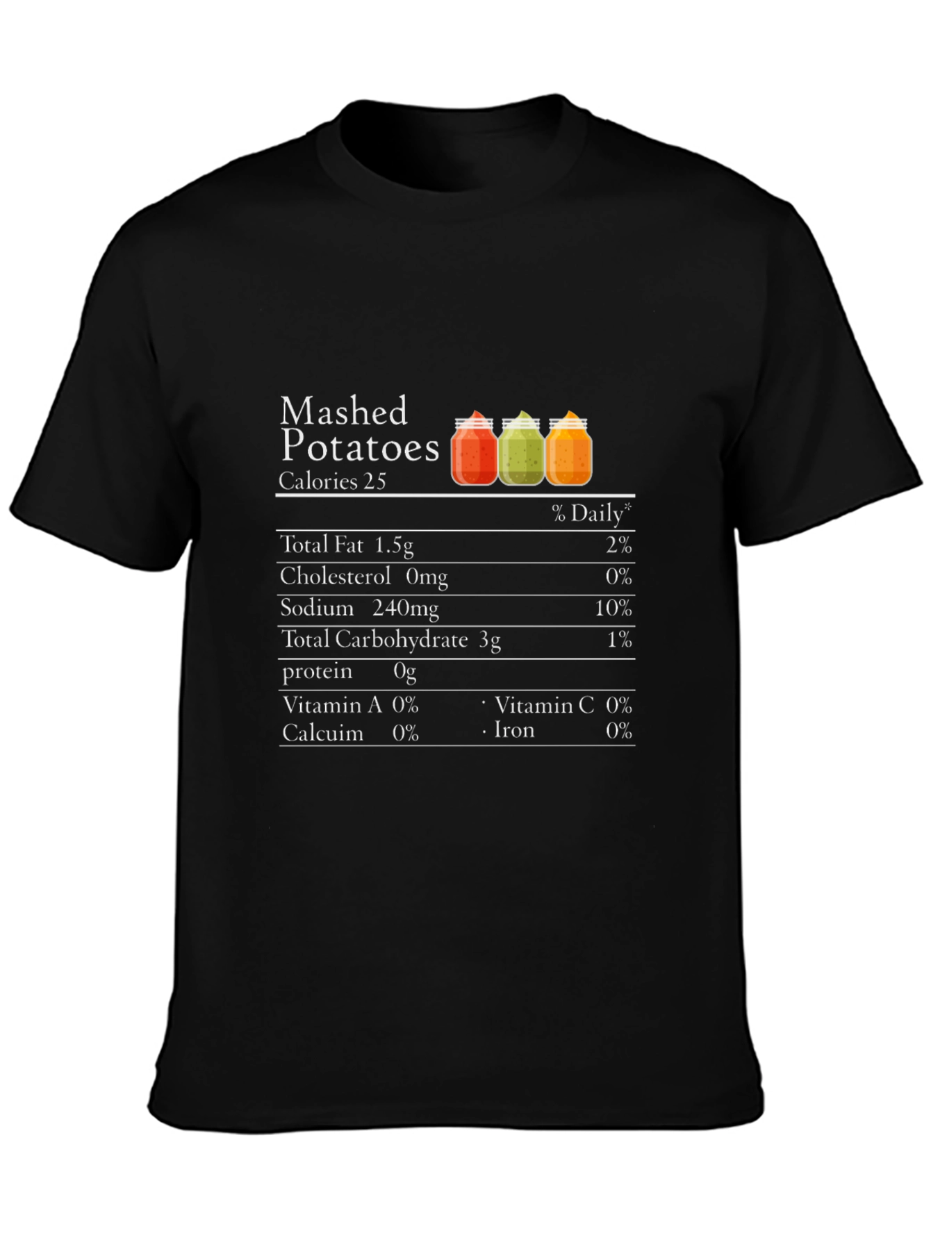 Mashed Potatoes Nutrition Facts Funny T-Shirt