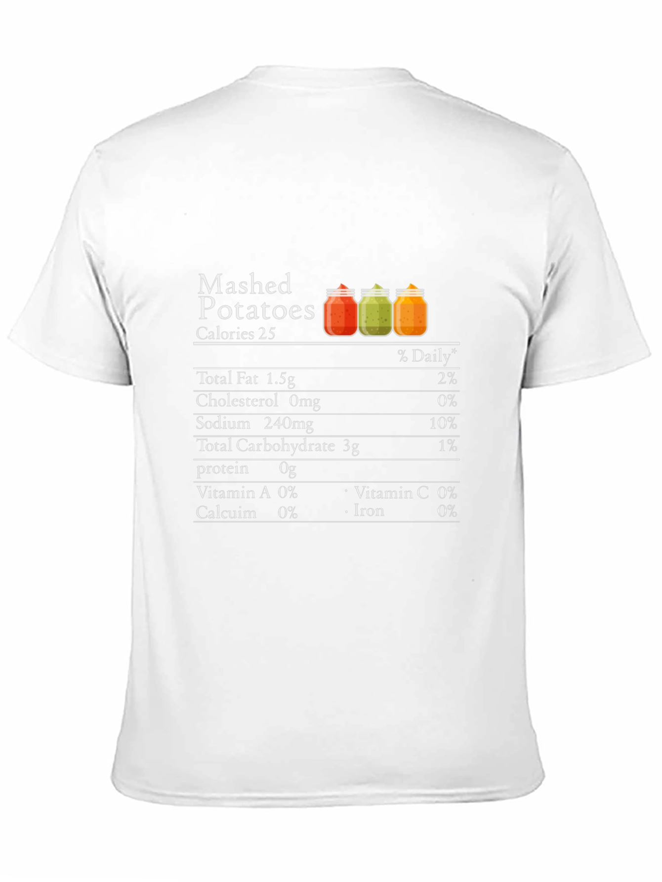 Mashed Potatoes Nutrition Facts Funny T-Shirt