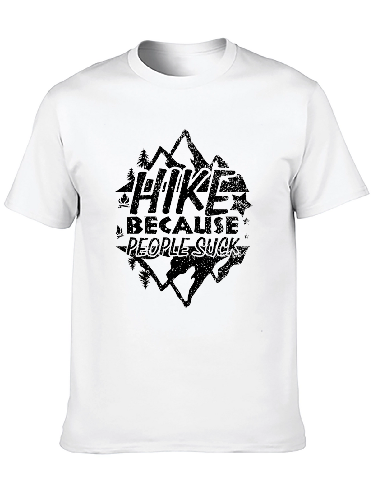 Hike Because People Suck Graphic T-Shirt
