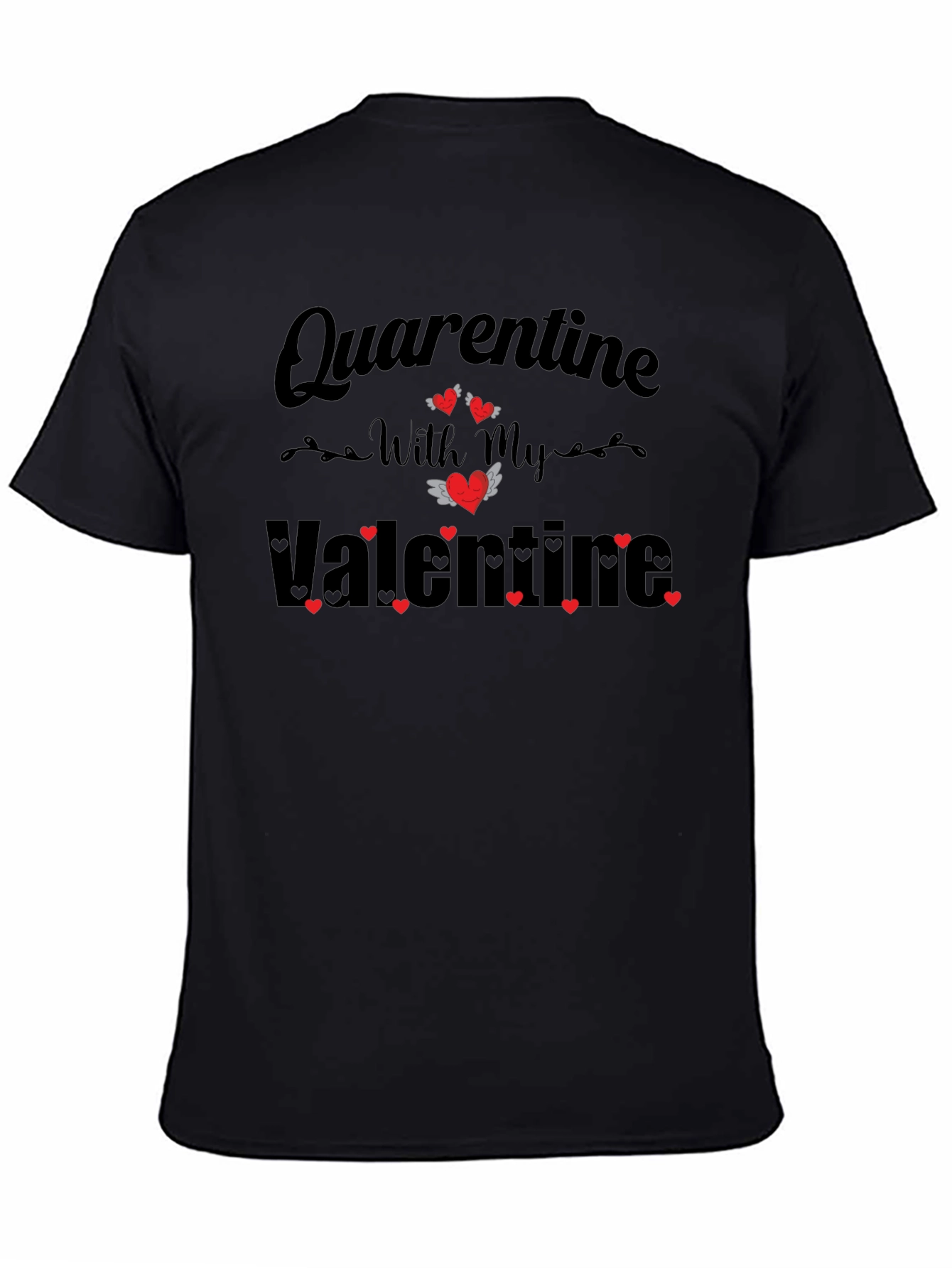 Quarantine Valentines Day T-Shirt