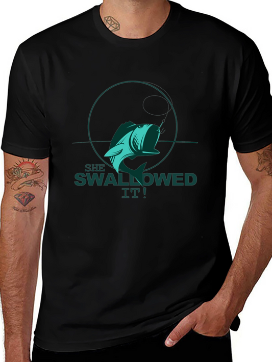 She Swallowed It! Fishing T-Shirt