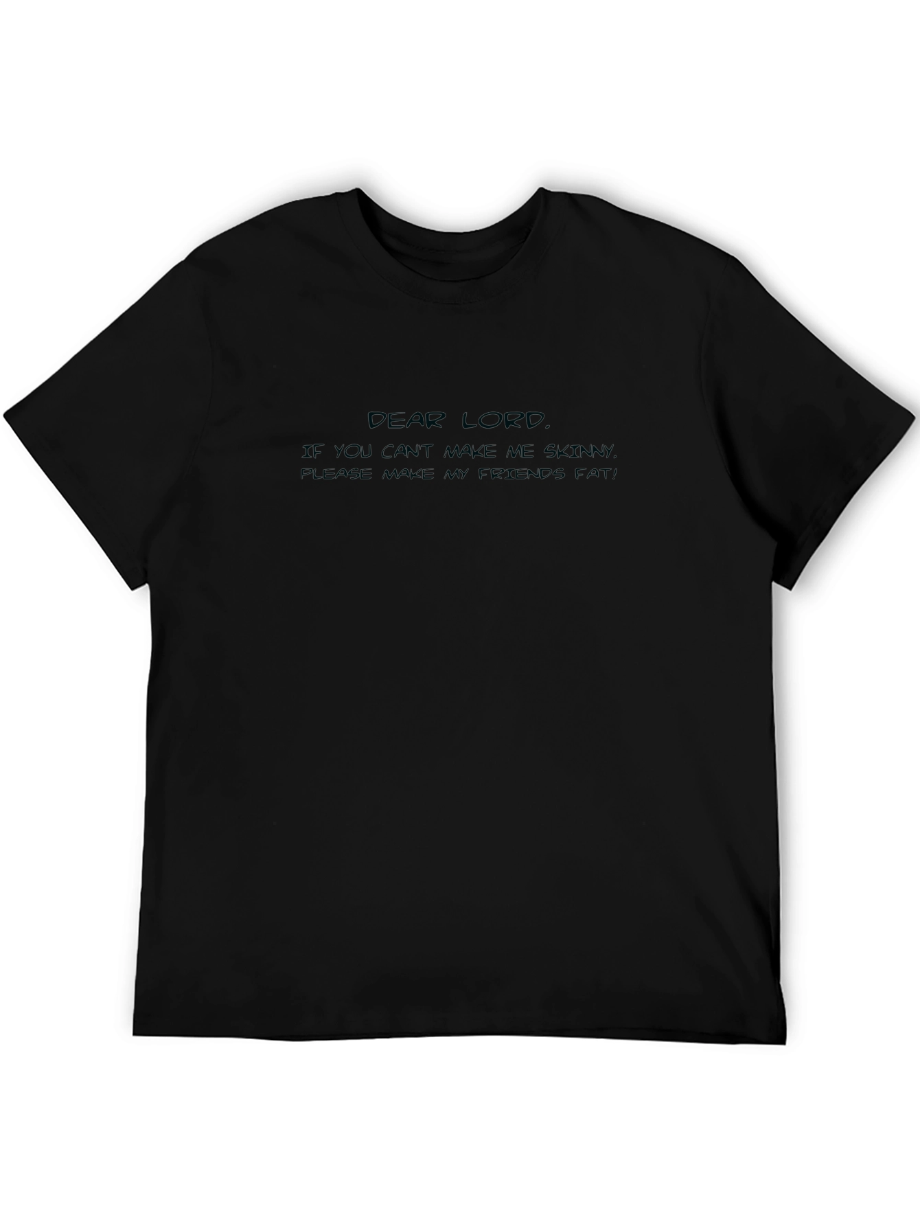 Dear Lord Funny Graphic Black T-Shirt