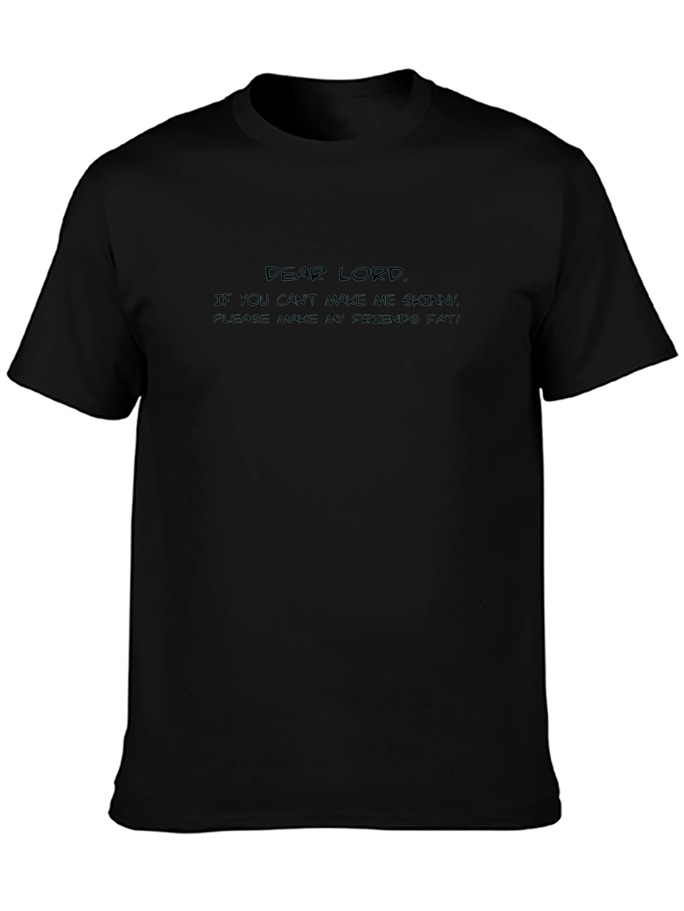 Dear Lord Funny Graphic Black T-Shirt