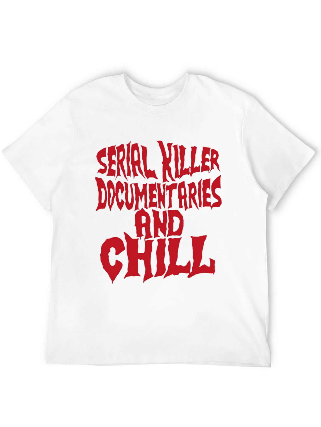 Serial Killer Docs and Chill Graphic Tee