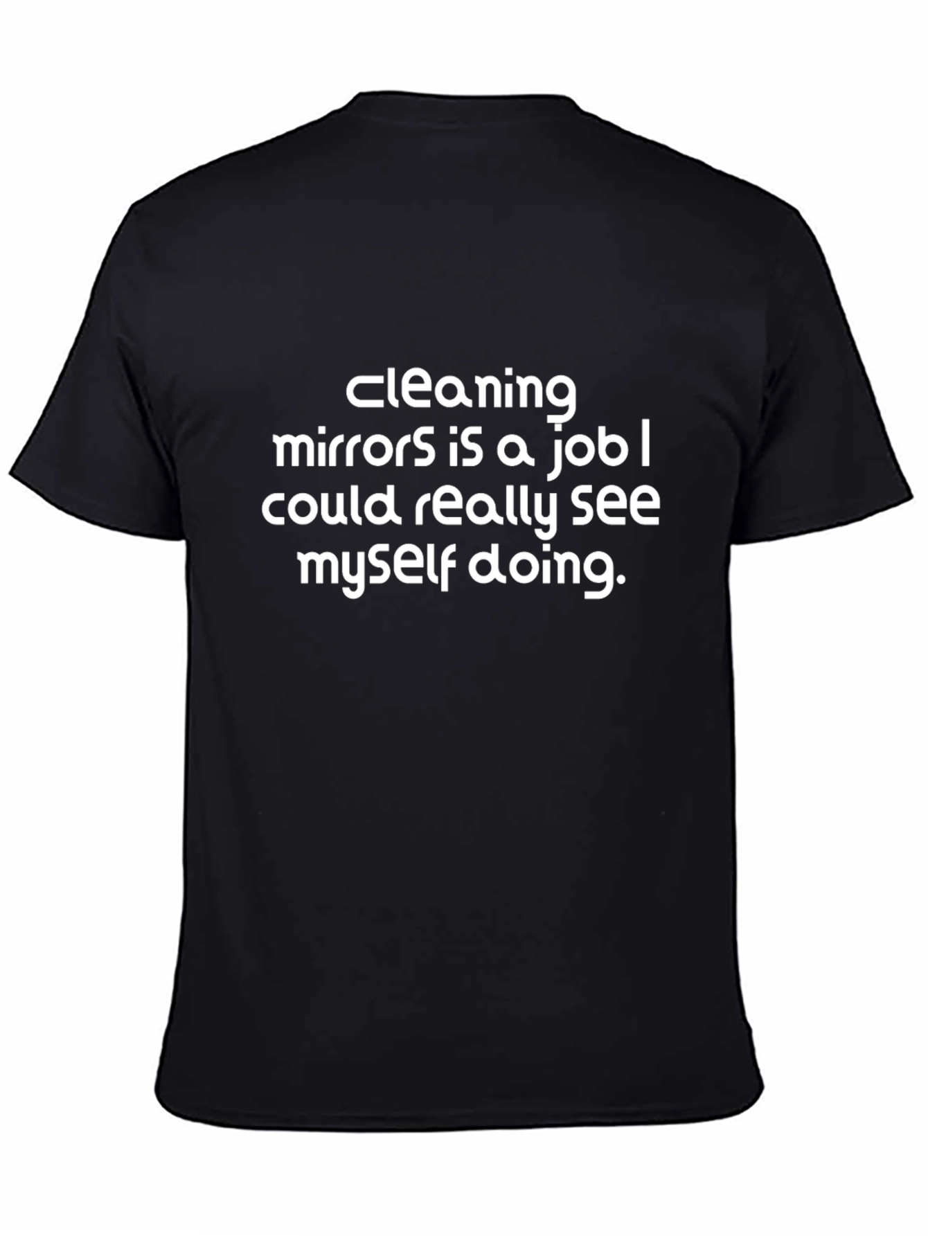 Cleaning Mirrors Job Funny T-Shirt