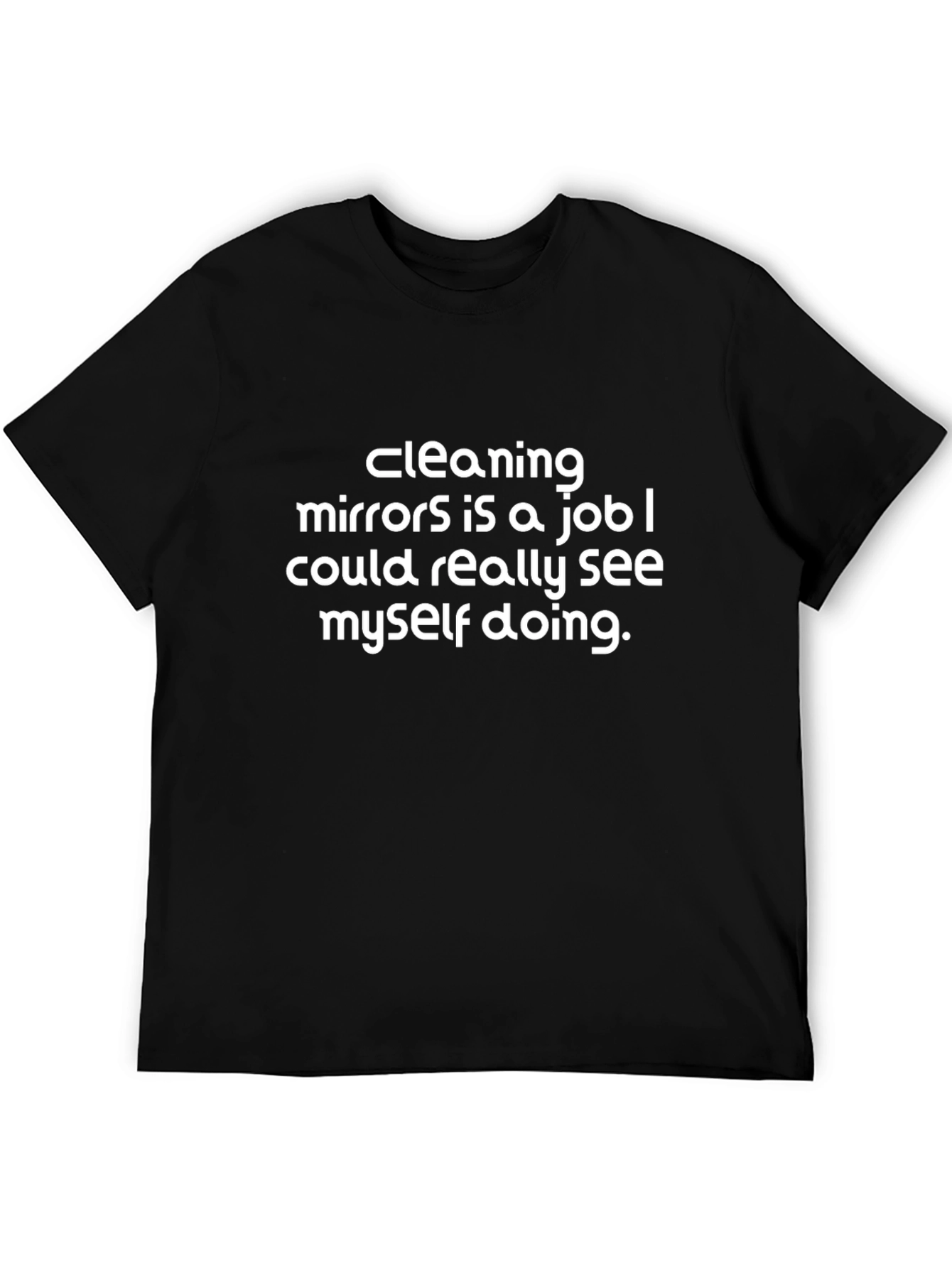 Cleaning Mirrors Job Funny T-Shirt