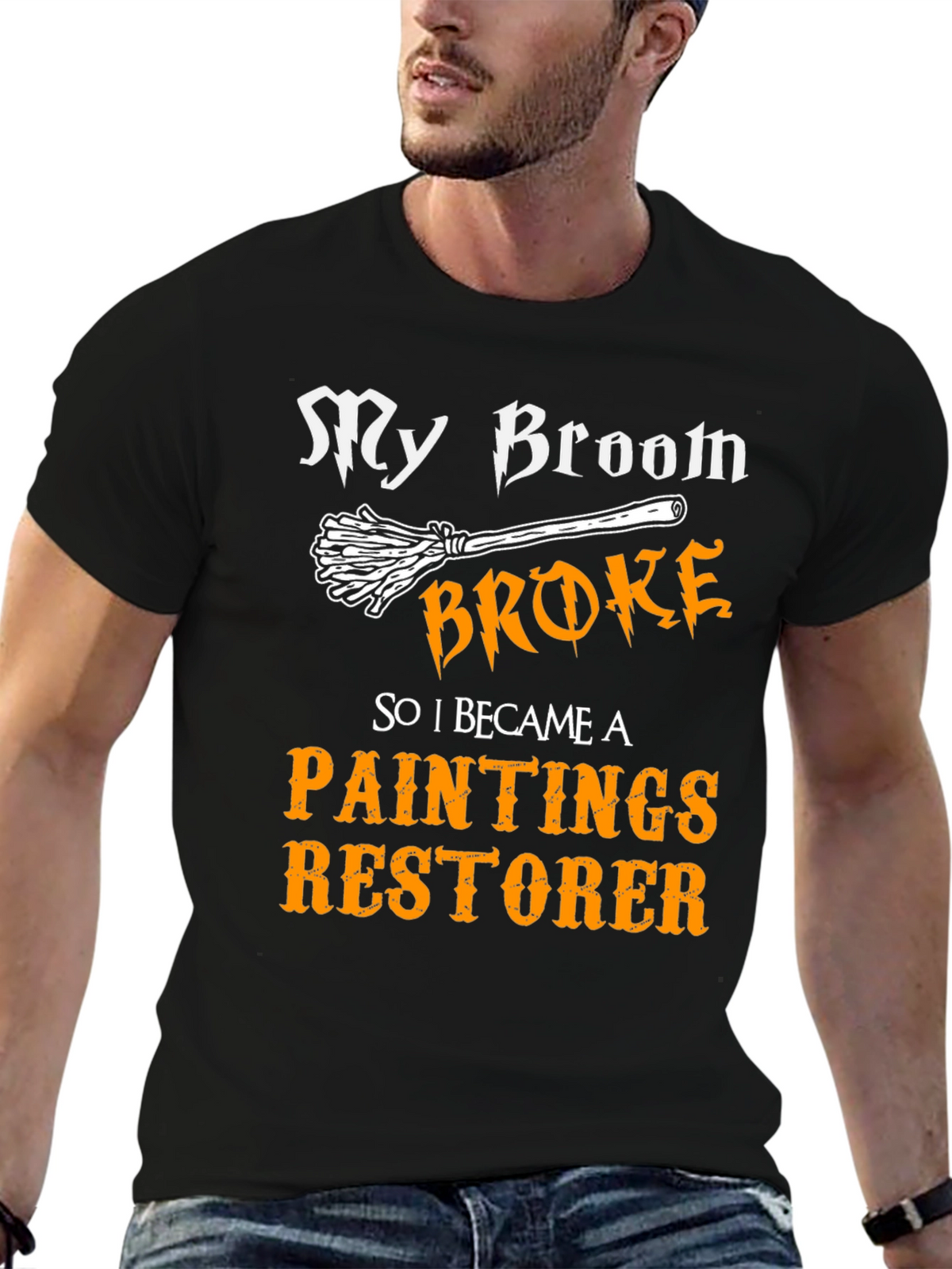Funny Paintings Restorer T-Shirt - My Broom Broke