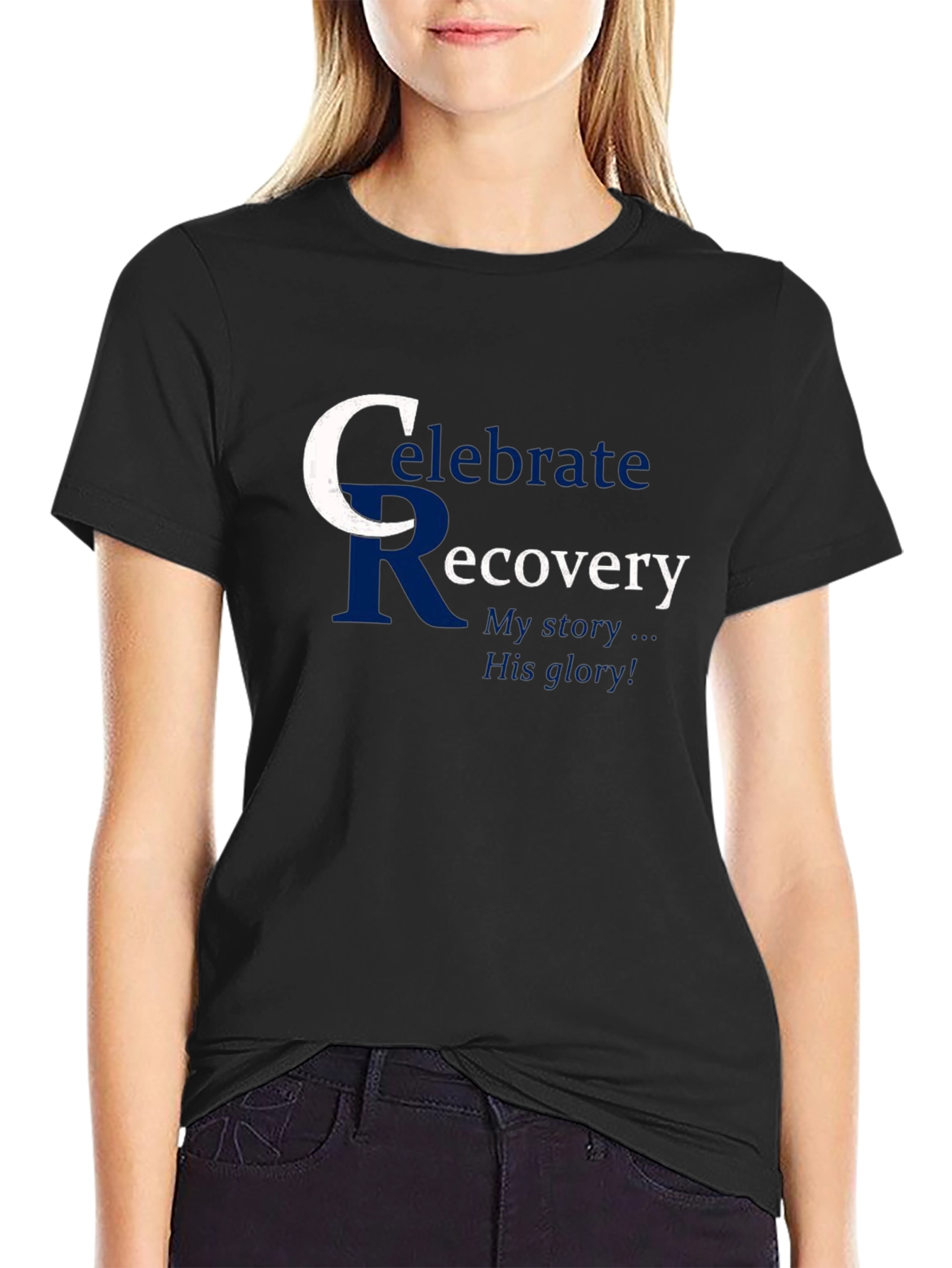 Celebrate Recovery T-Shirt: My Story His Glory