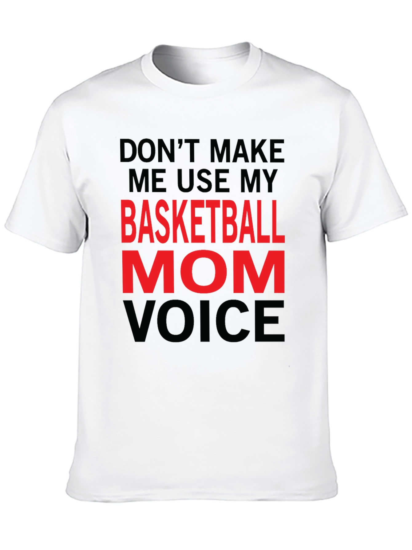 Basketball Mom Voice T-Shirt