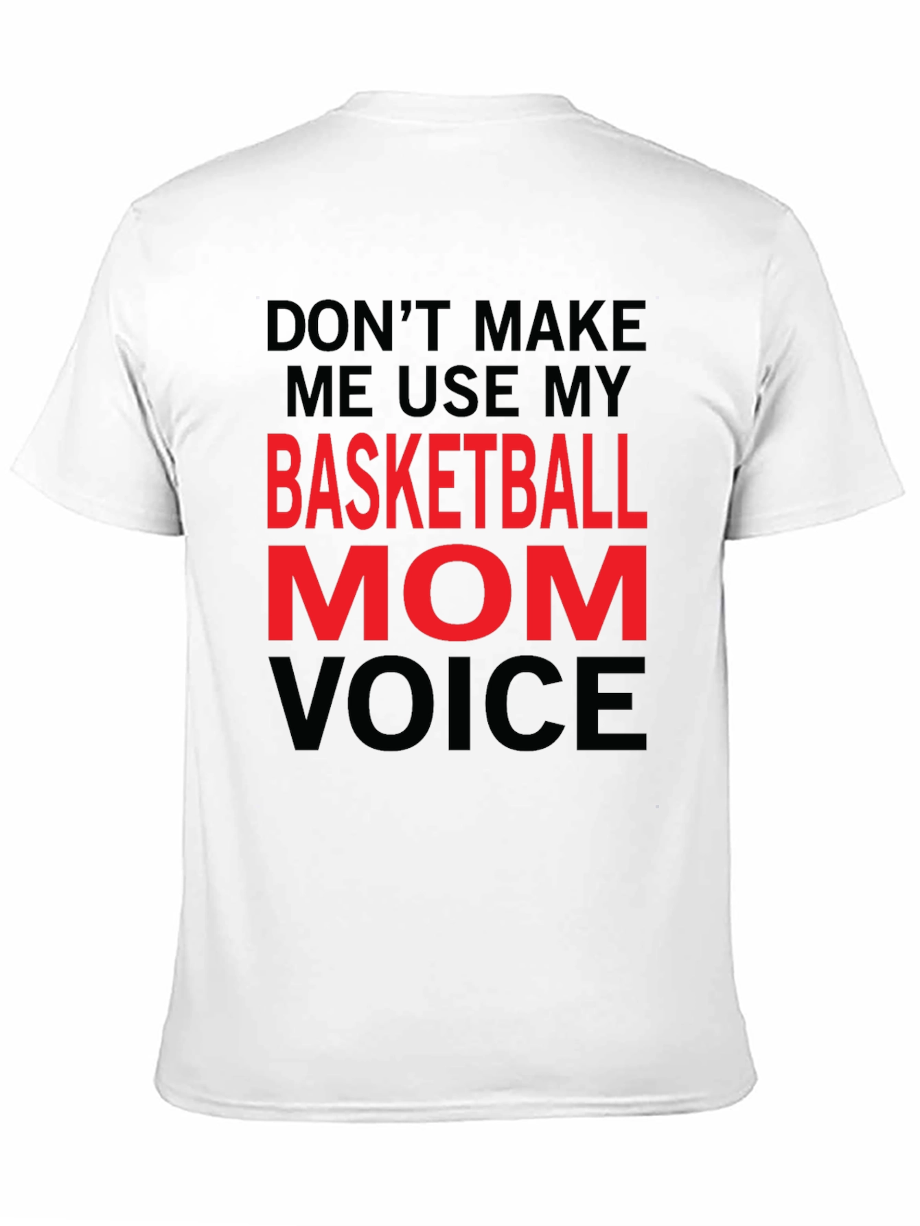 Basketball Mom Voice T-Shirt