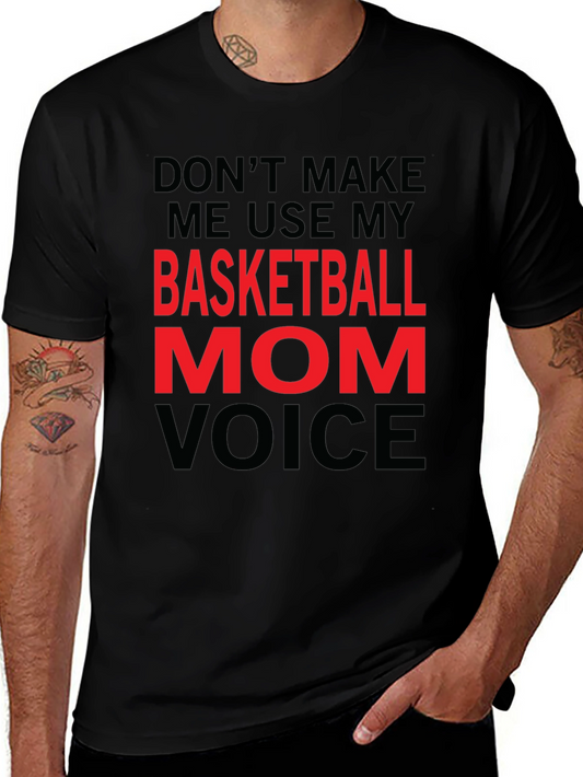 Basketball Mom Voice T-Shirt