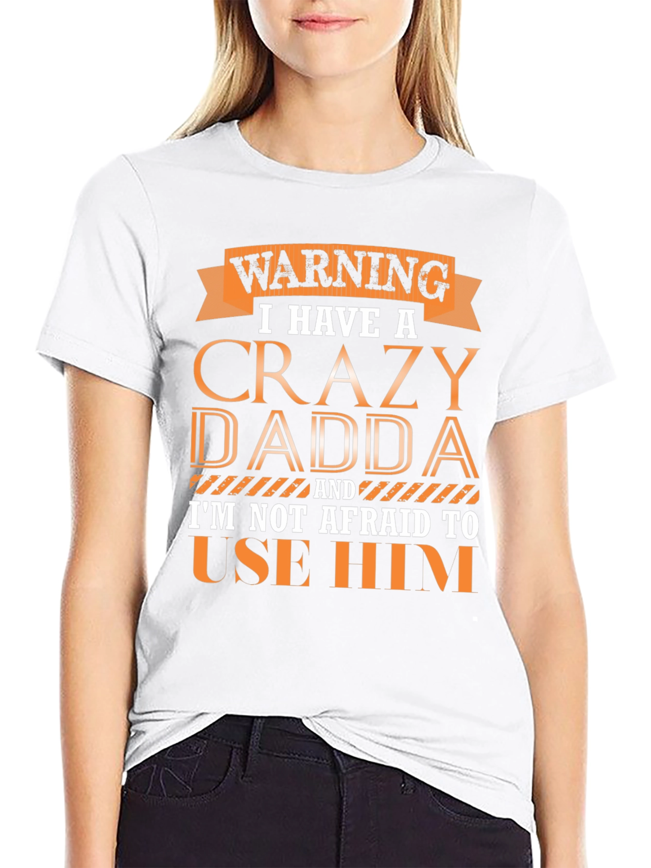 Crazy Dadda T-Shirt - Funny Warning Tee