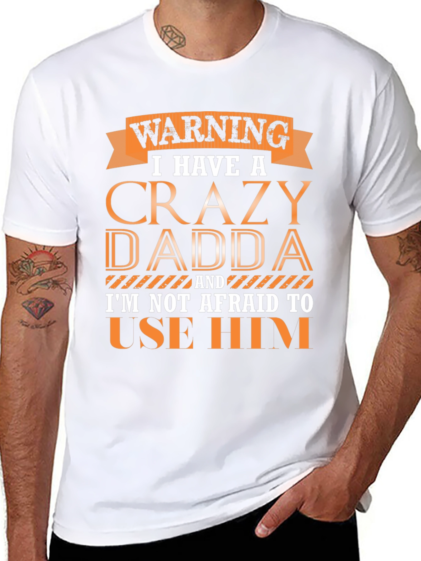 Crazy Dadda T-Shirt - Funny Warning Tee